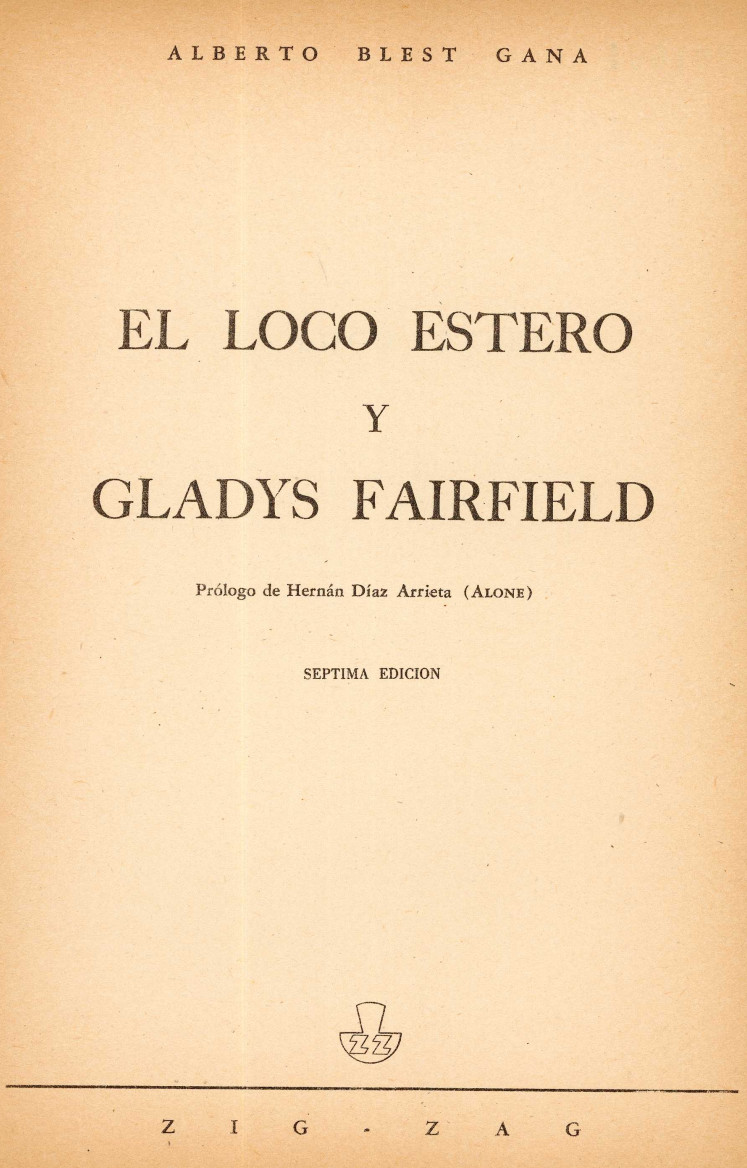 El loco Estero ; y, Gladys Fairfield