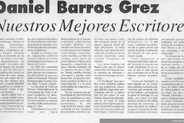 Nuestros mejores escritores : Daniel Barros Grez