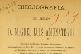 Bibliografía del literato D. Miguel Luis Amunátegui