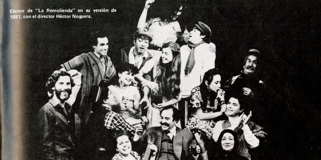 Elenco de La Remolienda, versión de 1981, con su director Héctor Noguera