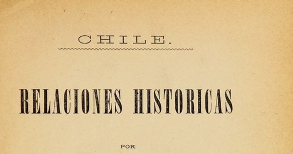 Chile. Relaciones históricas.