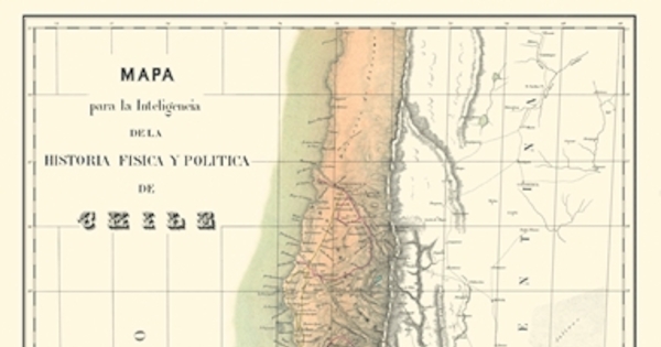 Mapa para la inteligencia de la Historia Física y Política de Chile, 1854