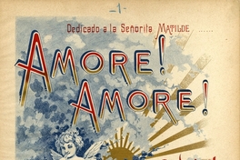 Amore Amore! [música] : melodía para canto y piano