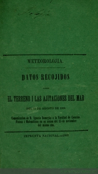 Meteorolojia: datos recojidos sobre el terreno i las ajitaciones del mar del 31 de agosto de 1868