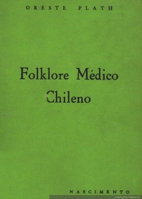 Folklore médico chileno : (antropología y salud)