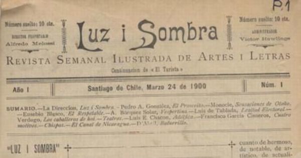 Luz i sombra : revista semanal ilustrada de artes i letras, año 1, núm. 1