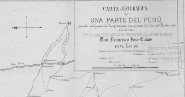 Carta jeográfica de una parte del Perú : para la inteligencia de las primeras operaciones del ejército restaurador